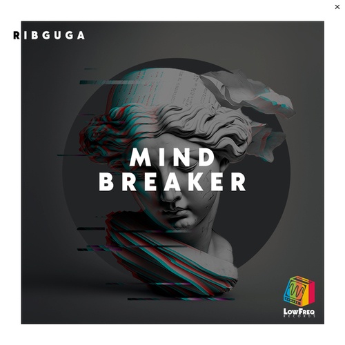 Ribguga-Mind Breaker