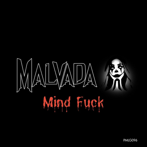 Malvada-Mind Fuck