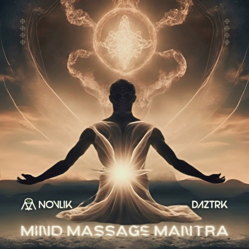 Novlik, Daztrk-Mind Massage Mantra