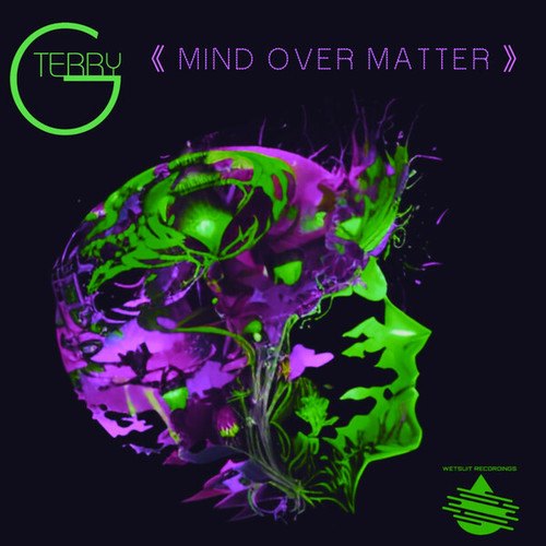 Terry G-Mind Over Matter