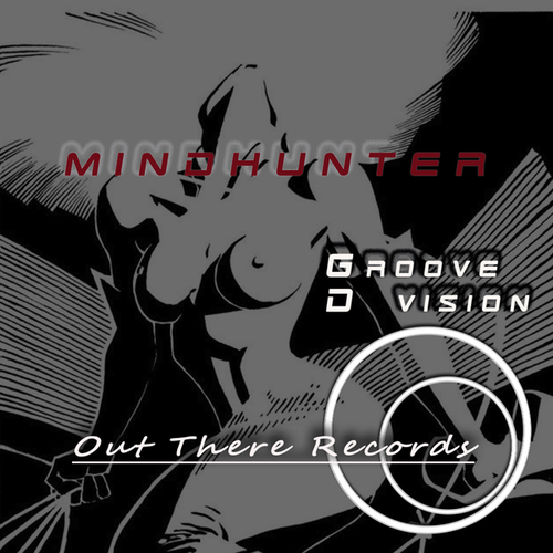 Groove D'vision-mindhunter
