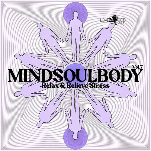 Mindsoulbody, Relax & Relieve Stress, Vol. 7