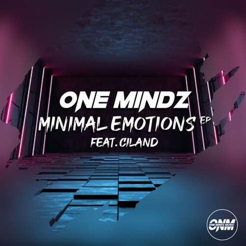 One Mindz, Ciland-Minimal Emotions EP