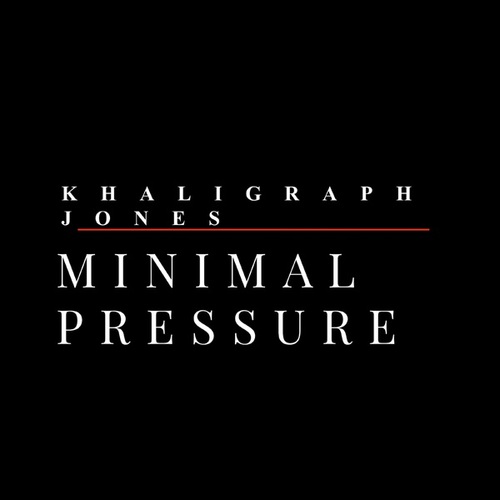 Khaligraph Jones-MINIMAL PRESSURE