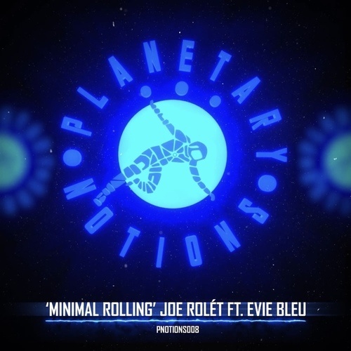 Joe Rolét, Evie Bleu-Minimal Rolling