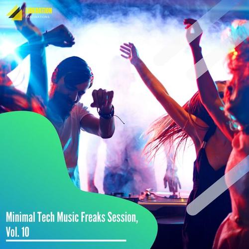 Various Artists-Minimal Tech Music Freaks Session, Vol. 10