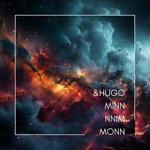 &Hugo-Minn Nnim Monn