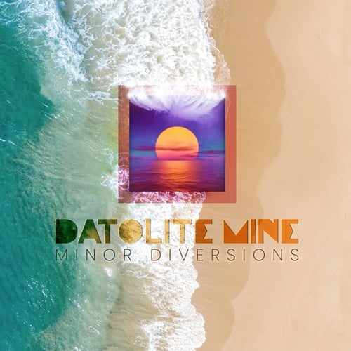 Datolite Mine-Minor Diversions