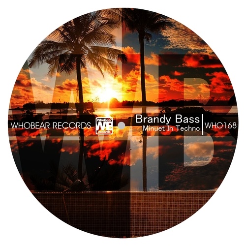 Brandy Bass-Minuet in Techno