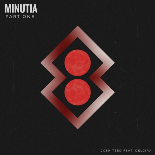 Minutia, Pt. 1