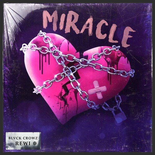 BLVCK CROWZ, REWI-Miracle