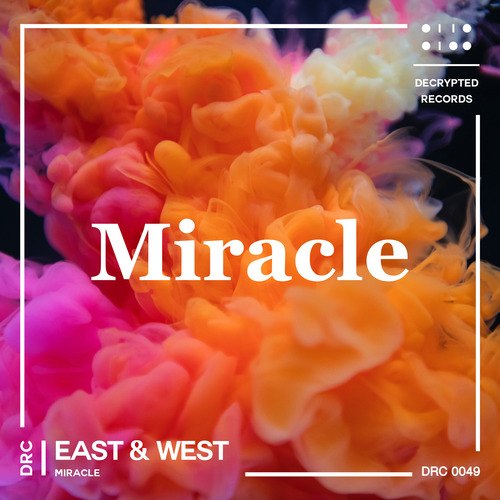 East & West-Miracle