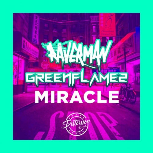 Raverman, GreenFlamez-Miracle
