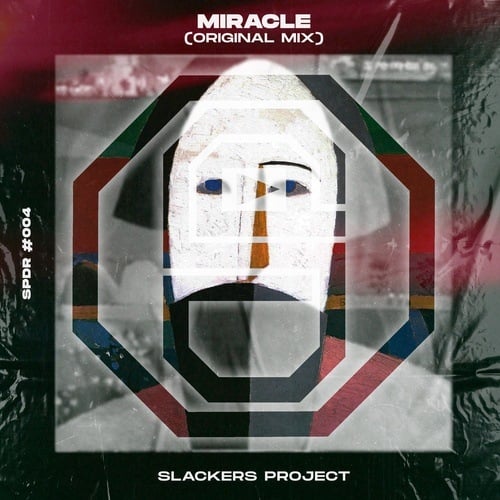 Slackers Project-Miracle