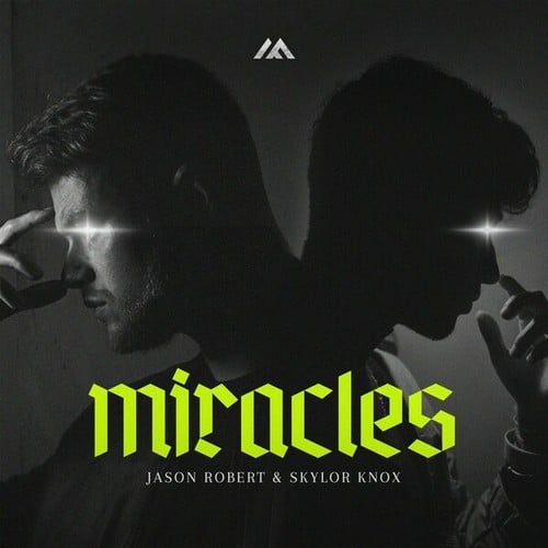 Jason Robert, Skylor Knox-Miracles