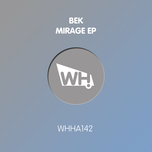 Bek (DE)-Mirage EP