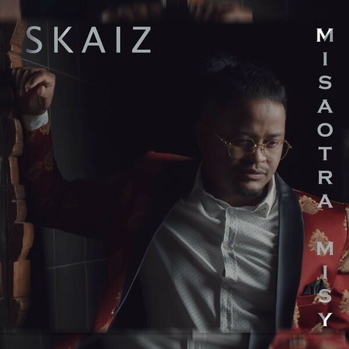 Skaiz-Misaotra Misy (Original)