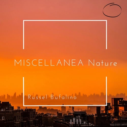 Russel Bufalino-Miscellanea nature