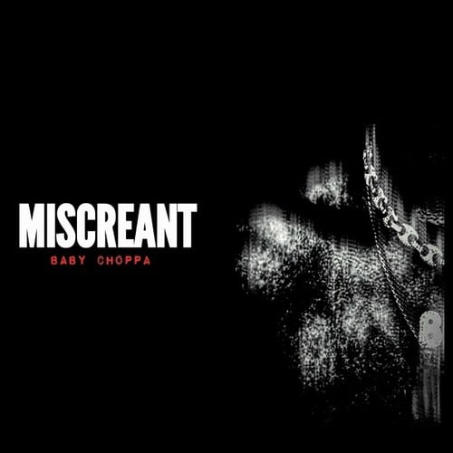 Miscreant