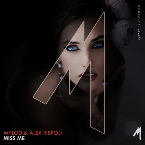 Mylod, Alex Rispoli-Miss Me