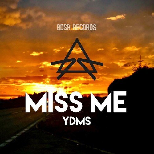 YDMS-Miss Me