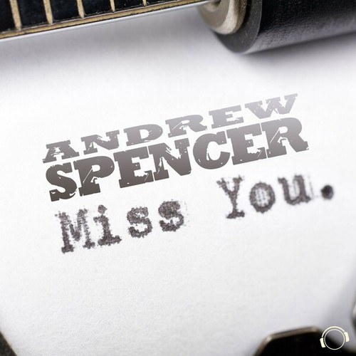 Andrew Spencer-Miss You