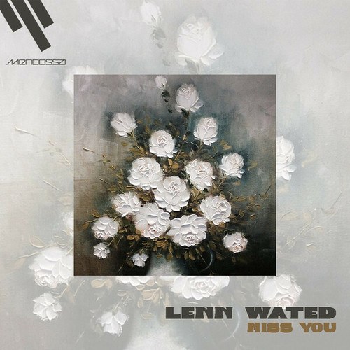 Lenn Wated-Miss You