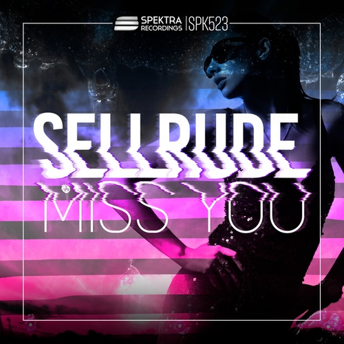 SellRude-Miss You