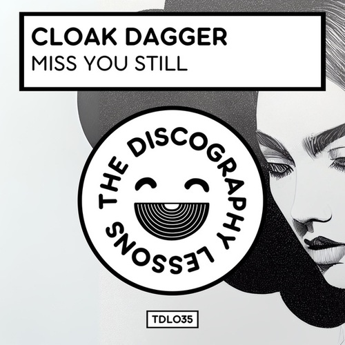 Cloak Dagger-Miss You Still