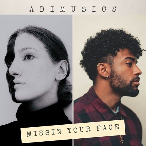 Adimusics-Missin Your Face