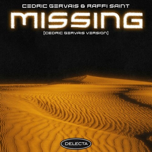 Missing (Cedric Gervais Version)