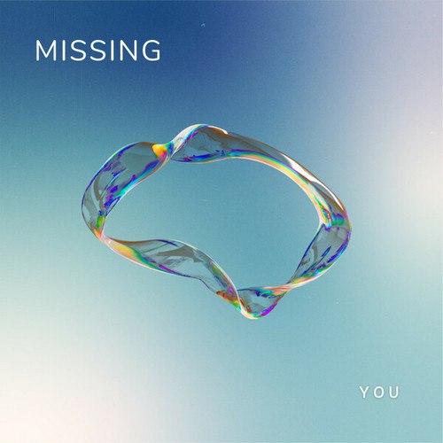 B1-Missing You