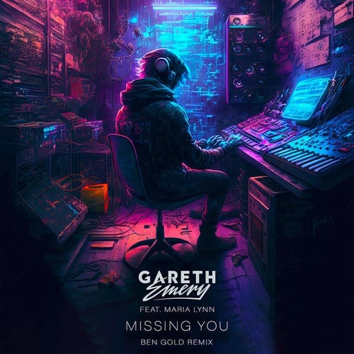 Gareth Emery, Maria Lynn-Missing You (Ben Gold Remix)