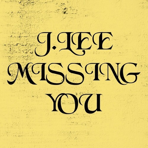 J.Lee-Missing You