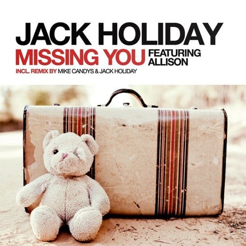 Jack Holiday, Allison Bucher, Mike Candys-Missing You