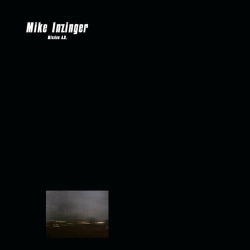Mike Inzinger-Mission A.D.