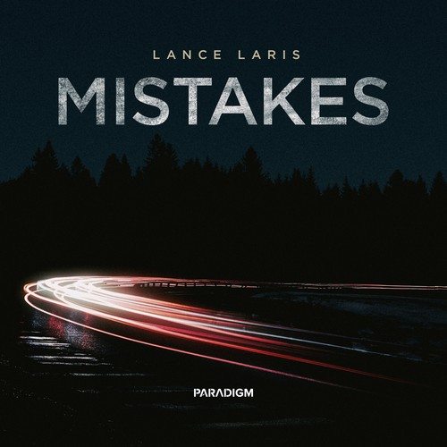 Lance Laris-Mistakes (Extended Mix)