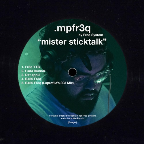 Mister Sticktalk, Loprofile-