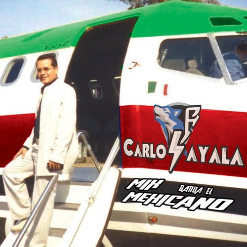 Carlos F. Ayala-Mix Banda El Mexicano