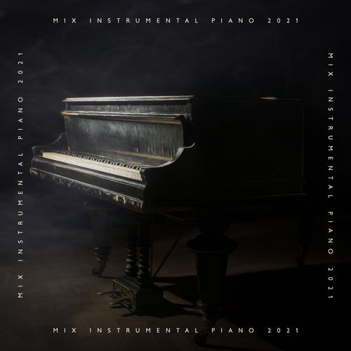 Mix Instrumental Piano 2021
