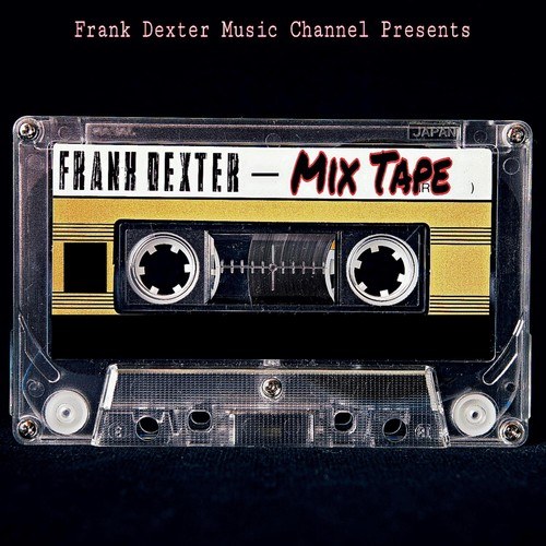 Frank Dexter-Mix Tape