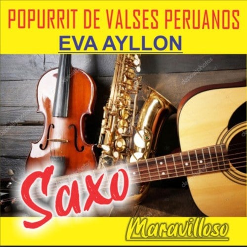 Mix Valses Peruanos (Eva Ayllon)