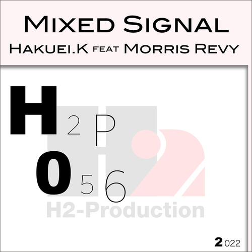 Hakuei.K, Morris Revy-Mixed Signal