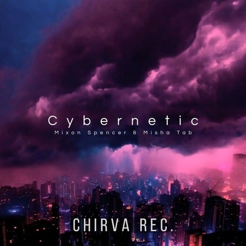 Mixon Spencer & Misha Tab - Cybernetic