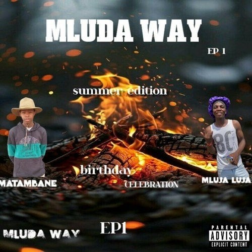 Mluda Way Part  1