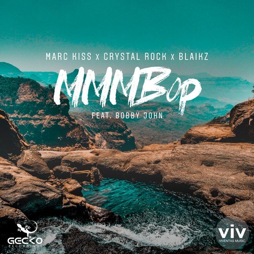 Crystal Rock, Blaikz, Bobby John, Marc Kiss-MMMBop