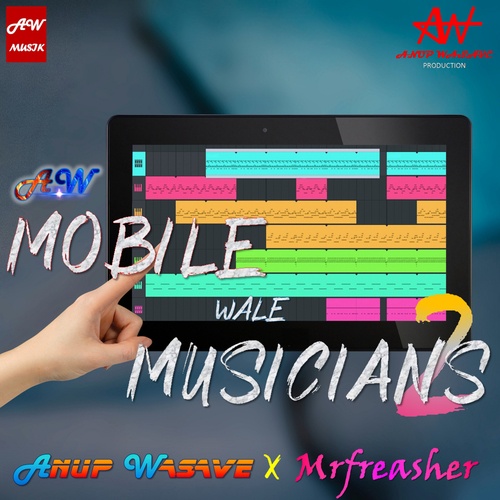 Mrfreasher, Anup Wasave-Mobile Wale Musicians 2