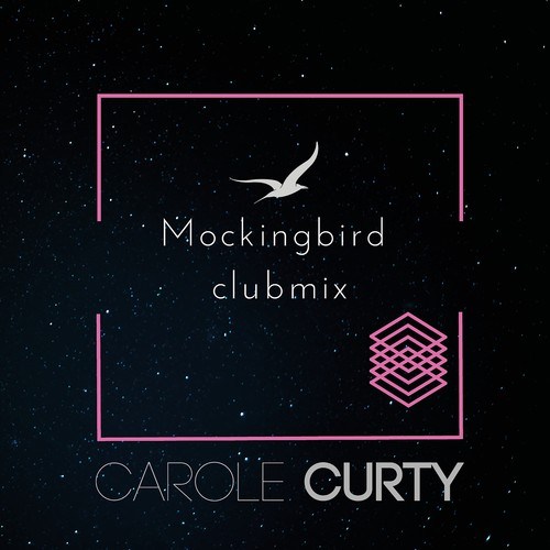 Carole Curty-Mockingbird (Clubmix)