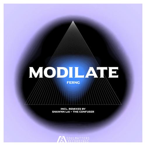 Ferng, The Confuser, Shawnn Lai-Modilate (Incl. Remixes)