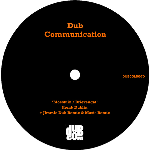 Frenk Dublin, Jimmie Dub, Masis-Moestuin / Brievengat